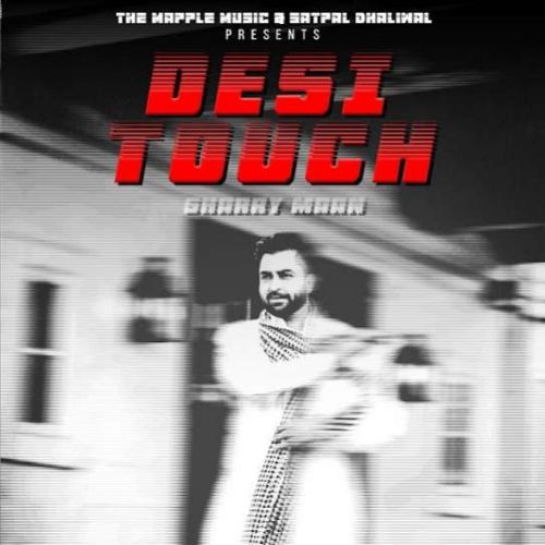 Download Desi Touch Sharry Maan mp3 song, Desi Touch Sharry Maan full album download