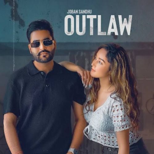 Download Outlaw Joban Sandhu mp3 song, Outlaw Joban Sandhu full album download