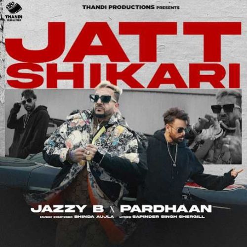 Download Jatt Shikari Jazzy B mp3 song, Jatt Shikari Jazzy B full album download