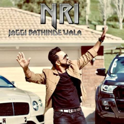 Download NRI Jaggi Bathinde Wala mp3 song, NRI Jaggi Bathinde Wala full album download