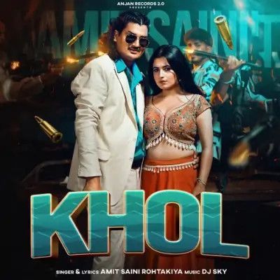 Download KHOL Amit Saini Rohtakiya mp3 song, Khol Amit Saini Rohtakiya full album download