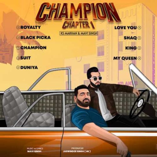 Download Duniya KS Makhan mp3 song, Champion Chapter 1 KS Makhan full album download