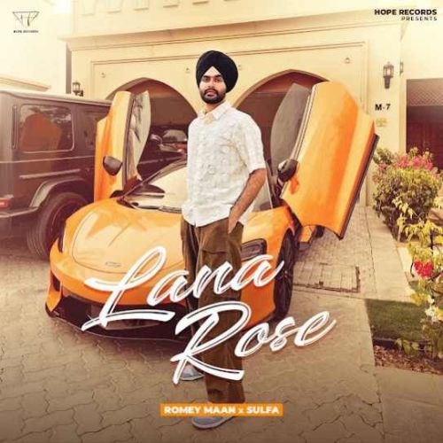 Download Lana Rose Romey Maan mp3 song, Lana Rose Romey Maan full album download