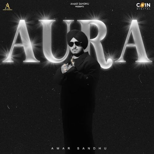 Download Kala Til Amar Sandhu mp3 song, Aura Amar Sandhu full album download