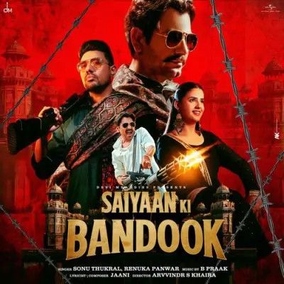 Download Saiyaan Ki Bandook Sonu Thukral, Renuka Panwar mp3 song, Saiyaan Ki Bandook Sonu Thukral, Renuka Panwar full album download