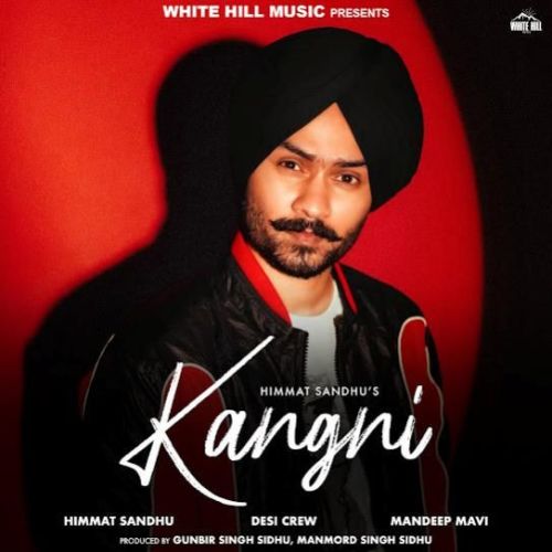 Download Kangni Himmat Sandhu mp3 song, Kangni Himmat Sandhu full album download