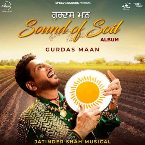 Download Chitey Chitey Damda'n Gurdas Maan mp3 song, Sound Of Soil Gurdas Maan full album download