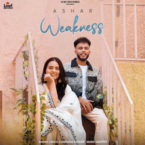 Download Weakness Ashar mp3 song, Weakness Ashar full album download