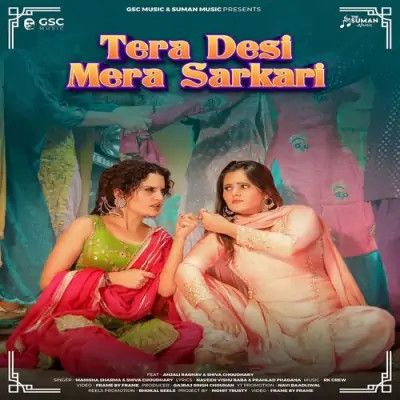 Download Tera Desi Mera Sarkari Manisha Sharma, Shiva Choudhary mp3 song, Tera Desi Mera Sarkari Manisha Sharma, Shiva Choudhary full album download