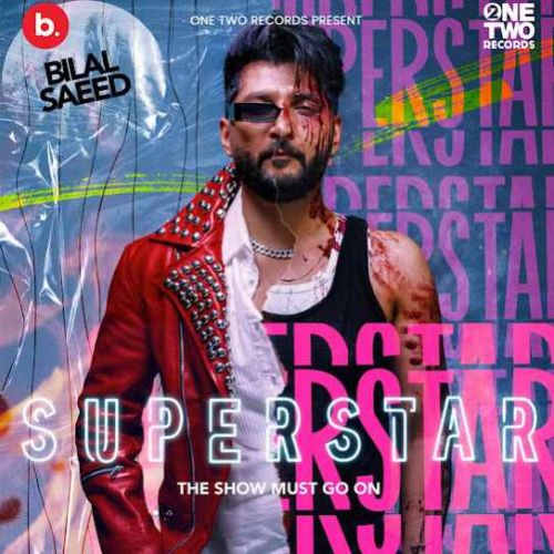 Download Khasma Nu Kha Bilal Saeed mp3 song, Superstar Bilal Saeed full album download