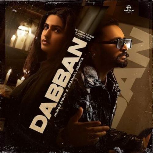 Download Dabban Hunar Sidhu mp3 song, Dabban Hunar Sidhu full album download