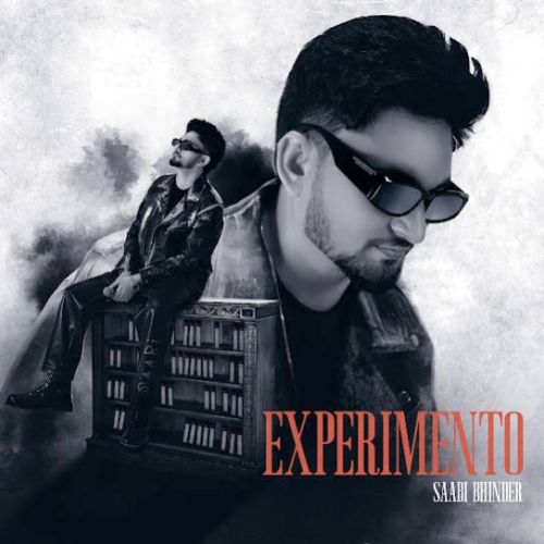 Experimento By Saabi Bhinder full album mp3 free download 