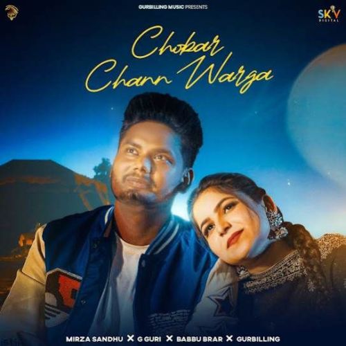 Download Chobar Chann Warga Mirza Sandhu mp3 song, Chobar Chann Warga Mirza Sandhu full album download