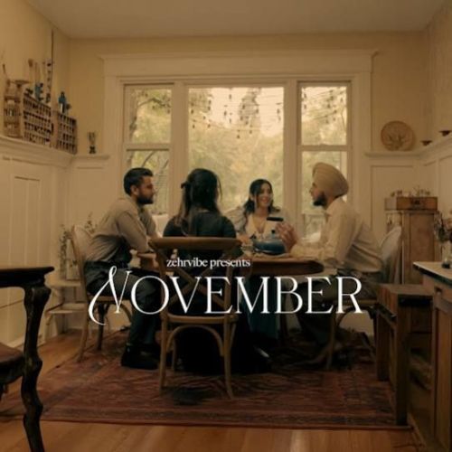 Download November Zehr Vibe mp3 song, November Zehr Vibe full album download