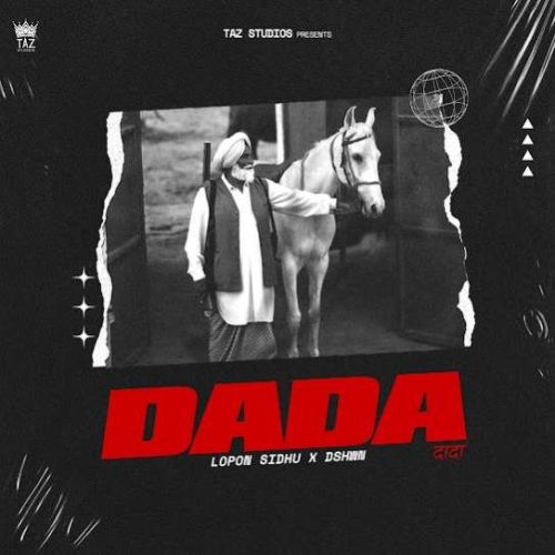 Download DADA Lopon Sidhu mp3 song, DADA Lopon Sidhu full album download