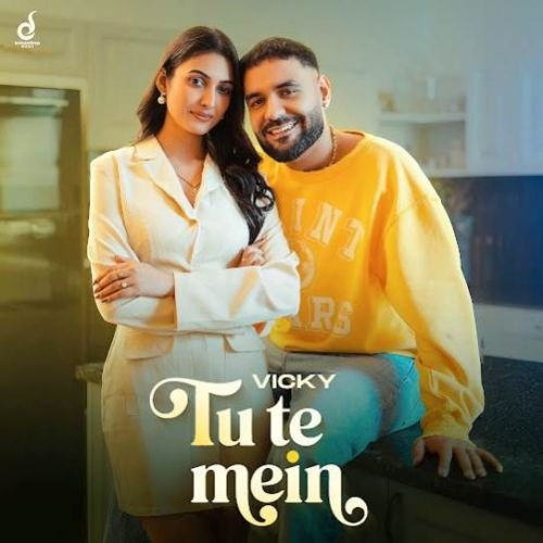 Download Tu Te Mein Vicky mp3 song, Tu Te Mein Vicky full album download