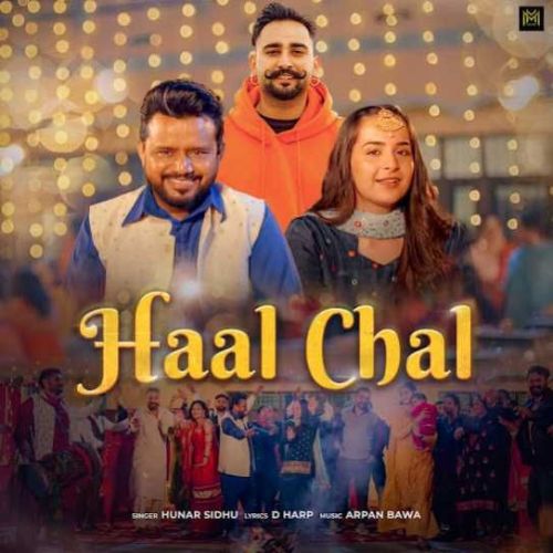 Download Haal Chal Hunar Sidhu mp3 song, Haal Chal Hunar Sidhu full album download