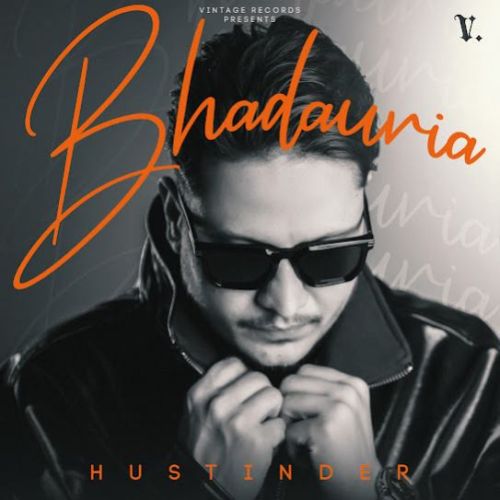 Download Kdo'n Nachana Hustinder mp3 song, Bhadauria Hustinder full album download