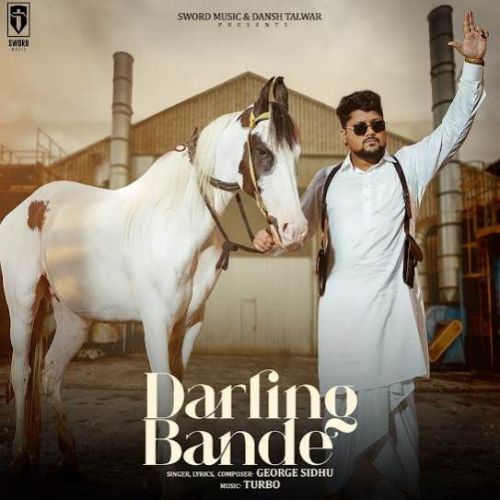 Download Darling Bande George Sidhu mp3 song, Darling Bande George Sidhu full album download