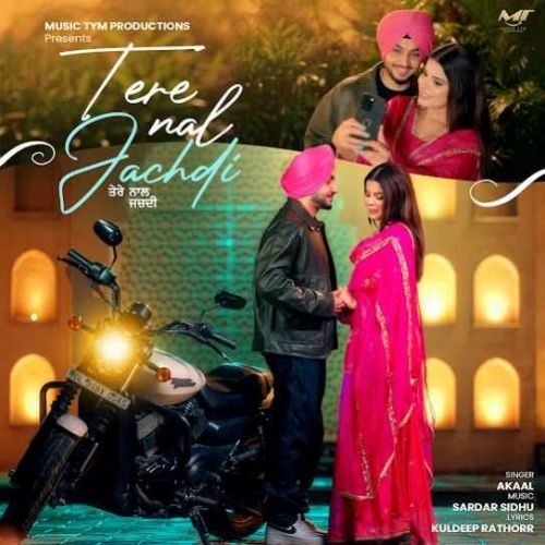 Download Tere Naal Jachdi Akaal mp3 song, Tere Naal Jachdi Akaal full album download