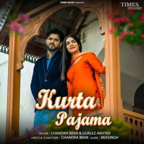 Download Kurta Pajama Chandra Brar mp3 song, Kurta Pajama Chandra Brar full album download