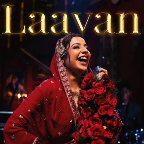 Download LAAVAN Jasmine Sandlas mp3 song, LAAVAN Jasmine Sandlas full album download