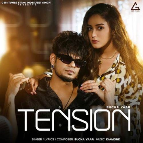 Download Tension Sucha Yaar mp3 song, Tension Sucha Yaar full album download