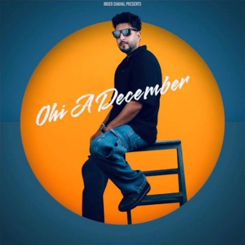 Download Ohi A December Vicky Sidhu mp3 song, Ohi A December Vicky Sidhu full album download