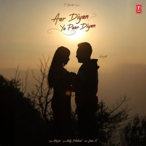 Download Aar Diyan Ya Paar Diyan Harjot mp3 song, Aar Diyan Ya Paar Diyan Harjot full album download