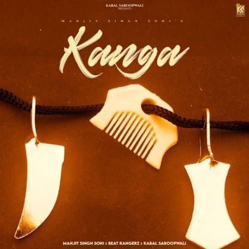 Download Kanga Manjit Singh Sohi mp3 song, Kanga Manjit Singh Sohi full album download