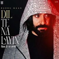 Dil Te Na Layin By Babbu Maan full album mp3 free download 