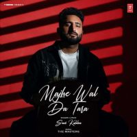 Download Majhe Wal Da Tara Savi Kahlon mp3 song, Majhe Wal Da Tara Savi Kahlon full album download