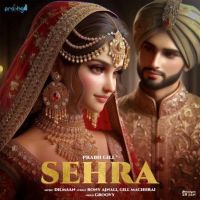 Download SEHRA Prabh Gill mp3 song, SEHRA Prabh Gill full album download