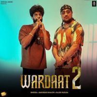 Download Wardaat 2 Singga mp3 song, Wardaat 2 Singga full album download