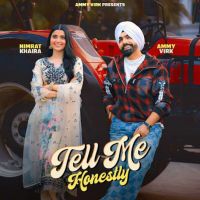 Download Tell Me Honestly Ammy Virk mp3 song, Tell Me Honestly Ammy Virk full album download