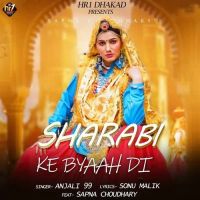 Download Sharabi Ke Byaah Di Anjali 99 mp3 song, Sharabi Ke Byaah Di Anjali 99 full album download