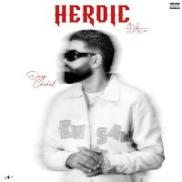 Download Heroic Deep Chahal mp3 song, Heroic Deep Chahal full album download