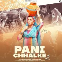 Download Pani Chhalke 2 Manisha Sharma mp3 song, Pani Chhalke 2 Manisha Sharma full album download