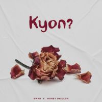 Download Kyon Mand mp3 song, Kyon Mand full album download