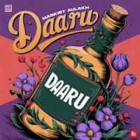 Download Daaru Mankirt Aulakh mp3 song, Daaru Mankirt Aulakh full album download