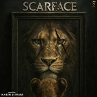 Download 47 Harsh Likhari mp3 song, Scarface Harsh Likhari full album download