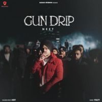 Download Gun Drip Neet mp3 song, Gun Drip Neet full album download