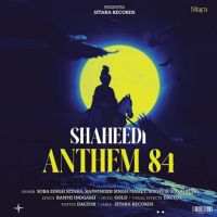 Download Shaheedi Anthem 84 Soba Singh Sitara mp3 song, Shaheedi Anthem 84 Soba Singh Sitara full album download