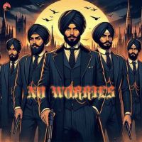 Download No Worries Deep Karan mp3 song, No Worries Deep Karan full album download
