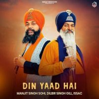 Download Din Yaad Hai Manjit Singh Sohi mp3 song, Din Yaad Hai Manjit Singh Sohi full album download