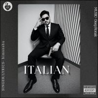Download Italian Himxnshu mp3 song, Italian Himxnshu full album download