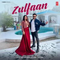 Download Zulfaan Jigar, Sargi Maan mp3 song, Zulfaan Jigar, Sargi Maan full album download