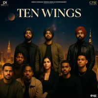 Ten Wings By Deep Money, Preet Zayne and others... full album mp3 free download 
