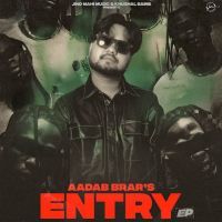 Download Entry Aadab Brar mp3 song, Entry Aadab Brar full album download