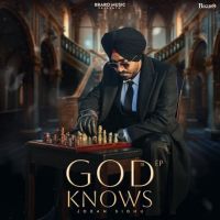 Download Saheli Joban Sidhu mp3 song, God Knows Joban Sidhu full album download